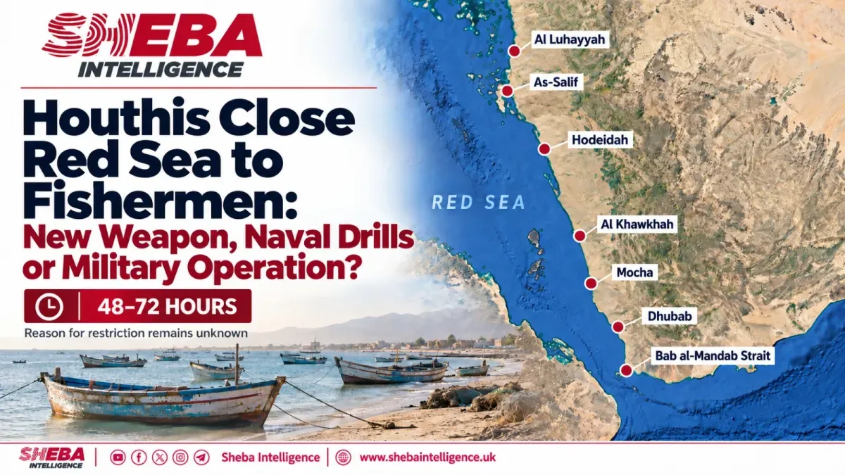 Shaba Intelligence: Fishing Restrictions Near Bab al-Mandab Linked to Houthi Military Maneuvers